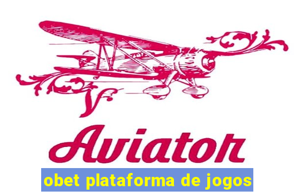 obet plataforma de jogos